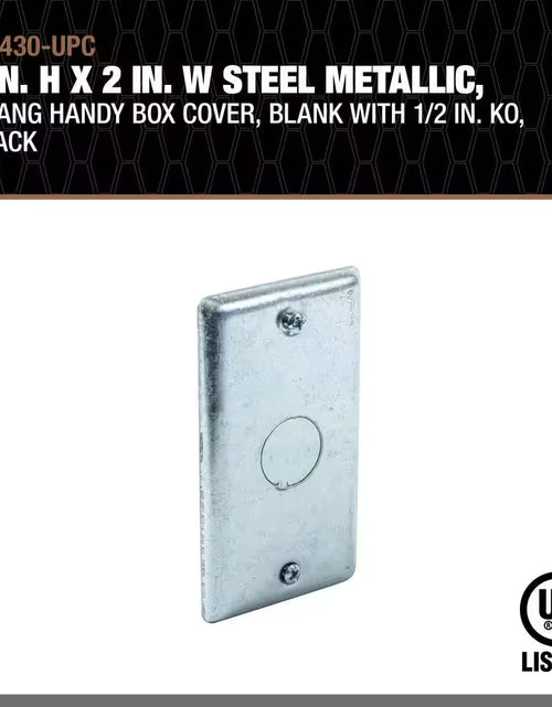 Load image into Gallery viewer, 4 In. H X 2 In. W Steel Metallic, 1-Gang Electrical Box Cover with 1/3 In. KO (1-Pack)