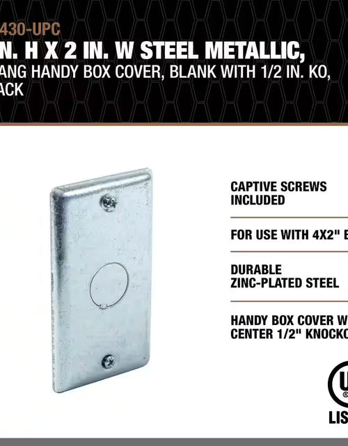 Load image into Gallery viewer, 4 In. H X 2 In. W Steel Metallic, 1-Gang Electrical Box Cover with 1/3 In. KO (1-Pack)